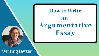 How to Write an Argumentative Essay