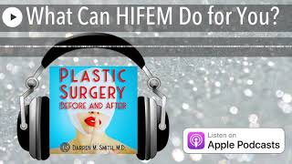 What Can HIFEM Do for You?