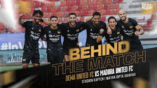 Berbagi Poin | BEHIND THE MATCH DEWA UNITED FC VS MADURA UNITED FC