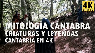 Mitología Cántabra - Criaturas y leyendas - Cantabria en 4K