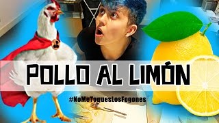 POLLO AL LIMÓN | #NoMeToquesLosFogones 4