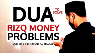 Powerful Dua To Solve All Rizq & Money Problems Immediately