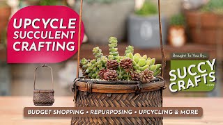 Upcycle With Succulents: Mini Woven Basket