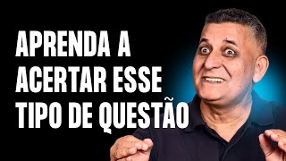 Aprenda a acertar esse tipo de questão I Concursos Públicos I Prof. João Batista