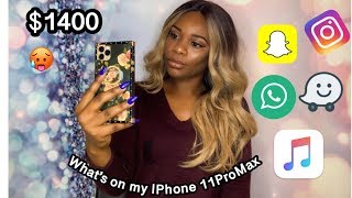 WHAT’S ON MY IPHONE 11 PRO MAX|| IS IT WORTH IT?