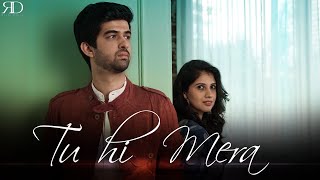 Tu Hi Mera | Rishi Dutta Feat. Hriday Gattani & Shivangi Bhayana | Kundan Vidyarthi | Original Song