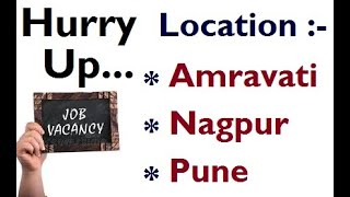 job vacancies in Amravati, Nagpur, Akola, Yavatmal#jobvacanciesinamravati #jobvacanciesinnagpur