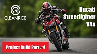 Ducati Streetfighter V4S - Project Build Part #4