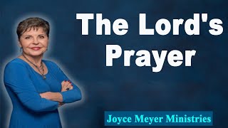 Joyce Meyer 2022🌺The Lord's Prayer 🌺Enjoying Everyday Life