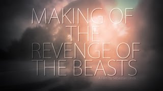 Making of  - The Revenge of the Beasts