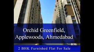 2BHK, ORCHID GREENFIELD, SHELA , YK - 224