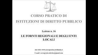 16.  LE FONTI REGIONALI E DEGLI ENTI LOCALI