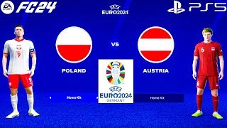 FC 24 - Poland vs. Austria | UEFA EURO 2024 Group D Full Match | PS5™ [4K60]