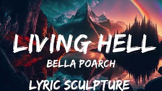 Bella Poarch - Living Hell (Lyrics)  | 30mins with Chilling music