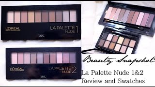 New L'oreal La Palette Nude 1 & Nude 2 Review and Swatches |AboutSomethingpretty