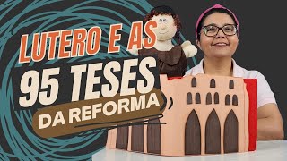 As 95 Teses de Lutero - História Missionária Infantil