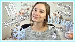 10 DINGE DIE DEIN LEBEN IM WINTER VEREINFACHEN ⎮Mel-mas #18🎄⎮weeklyMel