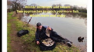 FISHING TUTORIAL- TWO APPROACHES TO CATCH MORE - winter skimmers and bream.