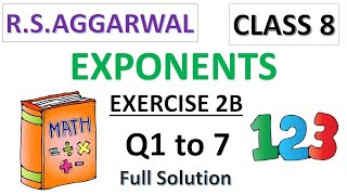 Exponents class 8 | Exercise 2B | Full solution | R.S. Aggarwal | Class 8 | Maths | #goalon