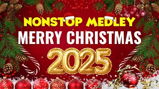 Christmas 2025 🎄 Nonstop Christmas Songs Medley 2025 🎅 Best Christmas Songs Of All Time