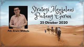 GBI Golden Fatmawati 25 Okt 2020/Strategi Menjalani Padang Gurun /Pdt. Erwin Widodo