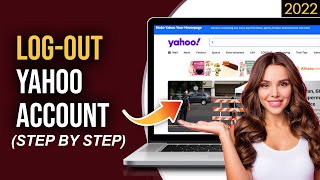 Yahoo Logout 2022 | How To Logout Yahoo Account | Yahoo.com Sign Out | Yahoo Mail