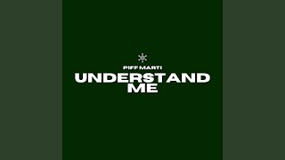 Understand Me