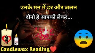 🌈Unke Man Me Darr Or Jalan Dono Hai😨 Current Feelings💞 Candlewax🕯Tarot Card Reading