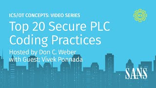 Top 20 Secure PLC Coding Practices | SANS ICS Concepts