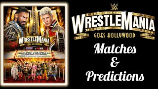 WWE Wrestlemania 39 Matches & Predictions!!