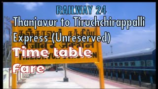 Thanjavur to Tiruchchirappalli Express (Unreserved) 😍 Time table 😍 Fare 😍 #india, #indianrailways,