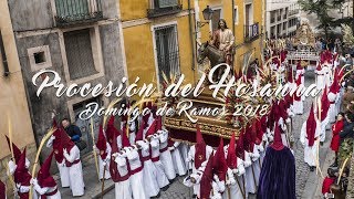 Procesión del Hosanna - Domingo de Ramos 2018 4K