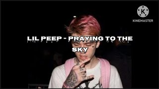 ☆Lil Peep☆ - praying to the sky (Lyric Video) | Prod. GREAF