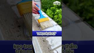 KEO TRONG SUỐT CHỐNG THẤM TRÊN MỌI BỀ MẶT CHẤT LIỆU