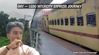 15603 Guwahati Ledo Intercity Express Train Journey | Ledo Guwahati Intercity Express | RD Journeys