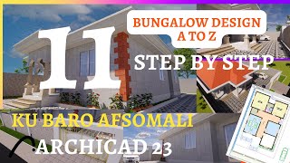 Casharka 11aad archicad Bungalow design Afsomali || Lesson 111 Archicad Bungalow design