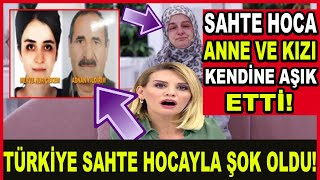 Esra Erol'da Sahte Hoca Olayı! Anne Ve Kızı Evli Aynı Hocaya Aşık Oldu! Stüdyoda Herkes Buz Kesti!