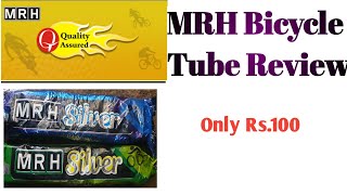 Low Range Bicycle Tube / MRH Sliver / 2021/hindi review/holesale price for bicycle tube