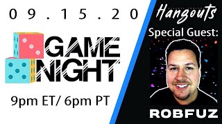 Hangouts | Game Night with RobFuz