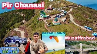 KASHMIR SERIES . EP . 18 || PIR CHANASI  || Tourist Lodge Sarah, Pirchanasi || Paragliding