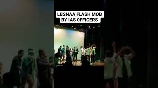 LBSNAA FLASHMOB DANCE BY IAS OFFICERS #lbsnaa #lbsnaadiaries #upscprelims #upscexam #ias #upsc #ips