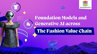 Revolutionizing the Fashion Industry with Generative AI