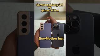 iphone 14 Pro💪 VS Galaxy S21😎 SlowMotion Test 🤔 #shortyoutube #viralvideo #youtubeshorts