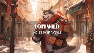 Lo-fi For Wolf 🐺 | Celebrate Christmas with Wolf ~ Lofi Hiphop Mix / Beats to chill