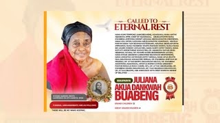 FINAL FUNERAL RITE  OF THE LATE OBAAPANYIN JULIANA AKUA DANKWAH BUABENG