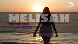 Melisah - Barata Tee (Haus Music Production) (2021 Png Music)