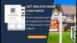 Homebuyers get 585,000 (NGN) cash back from Cityneed Service Ltd in Ilorin, Nigeria