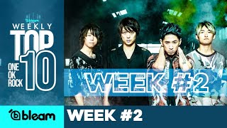 WEEKLY TOP10: ONE OK ROCK SONGS | WEEK #2 | Top semanal 2021