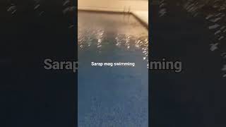 sarap mag swimming sana