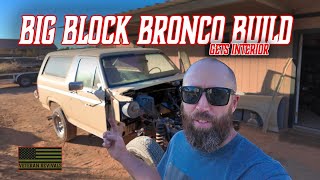 Big Block Bronco Build Gets Interior